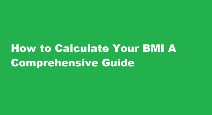 How to calculate your bmi