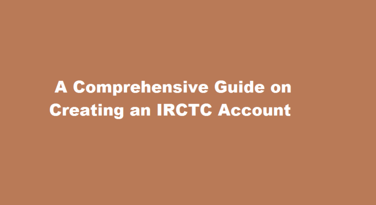 How to create irctc account