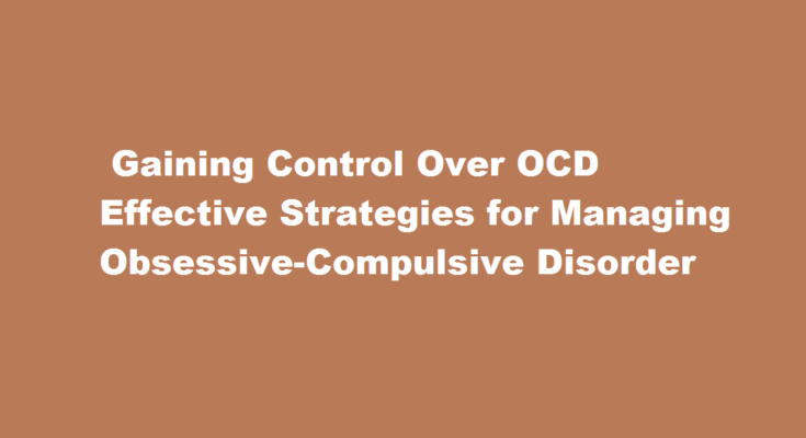 How to get control over ocd