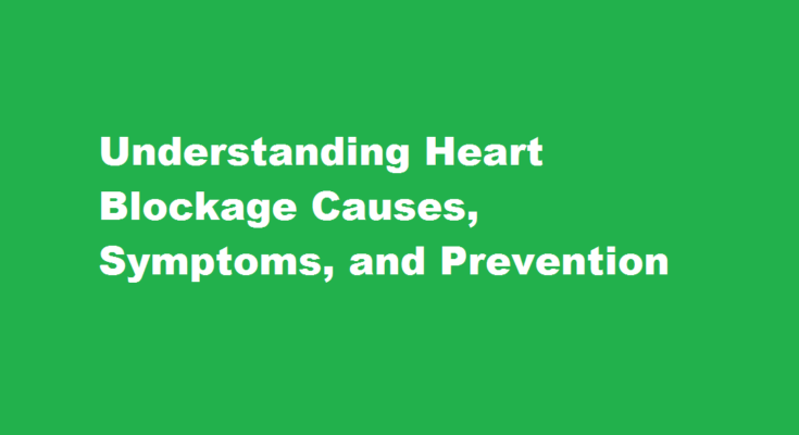 How to know about heart blockage