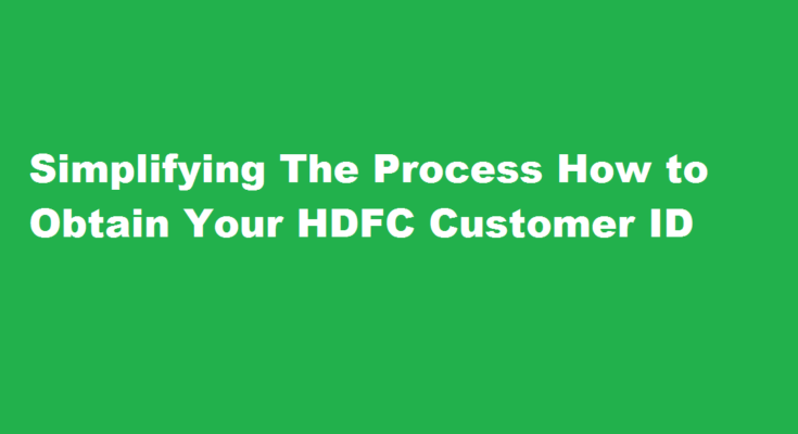 How to know hdfc customer id