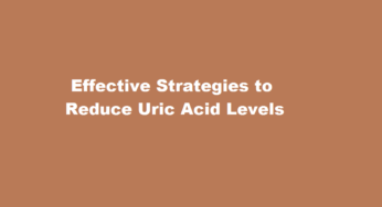  Effective Strategies to Reduce Uric Acid Levels