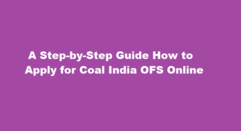  A Step-by-Step Guide How to Apply for Coal India OFS Online