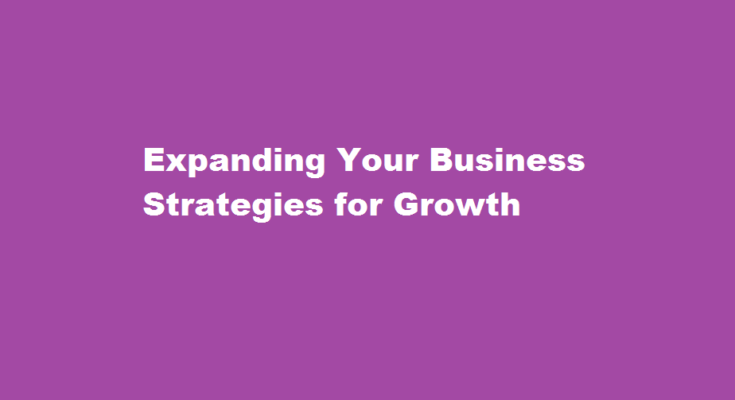 how to expand your business