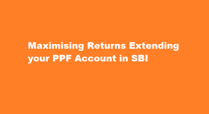how to extend ppf account in sbi