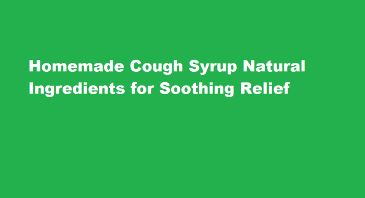 how to make cough syrup at home with natural ingredients