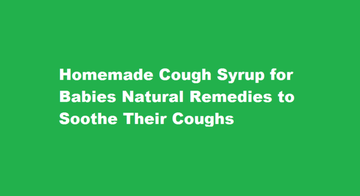 how to make cough syrup for babies at home with natural ingredients