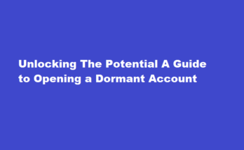 how to open a dormant account