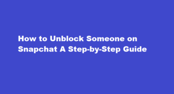 How to Unblock Someone on Snapchat A Step-by-Step Guide