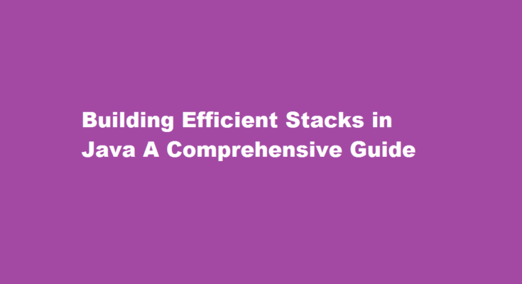 How to create stack in java