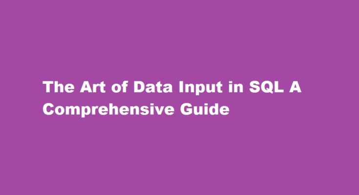 How to input data in sql