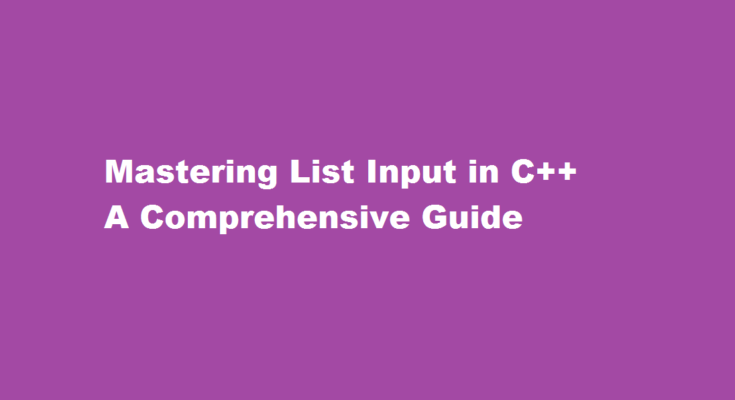 How to input list in c++