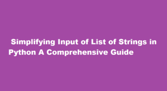  Simplifying Input of List of Strings in Python A Comprehensive Guide
