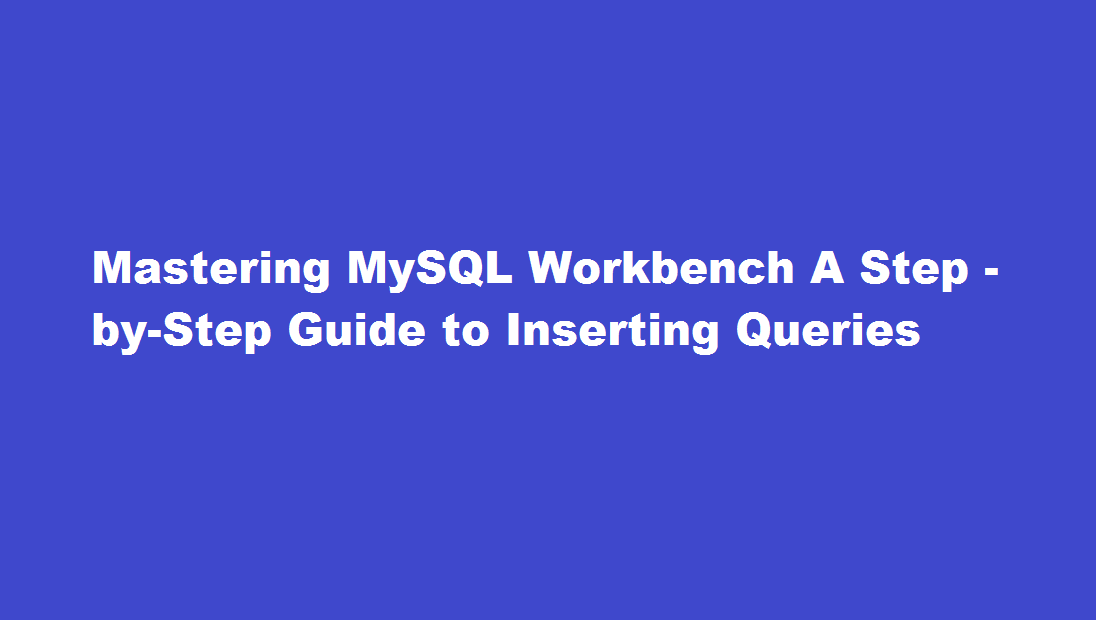 mysql workbench beautify query online