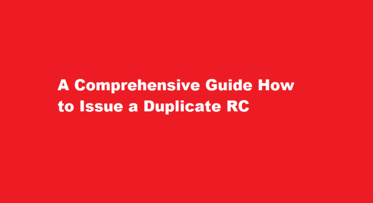 How to issue duplicate rc