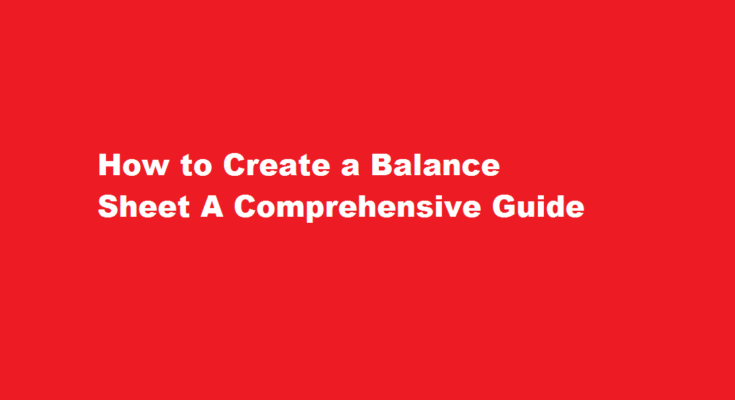 How to make a balance sheet