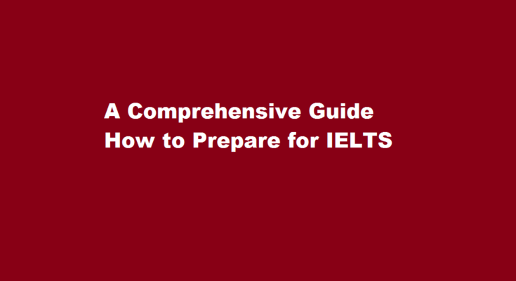 How to prepare for ielts