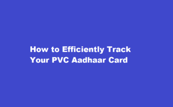 How to track pvc adhar card