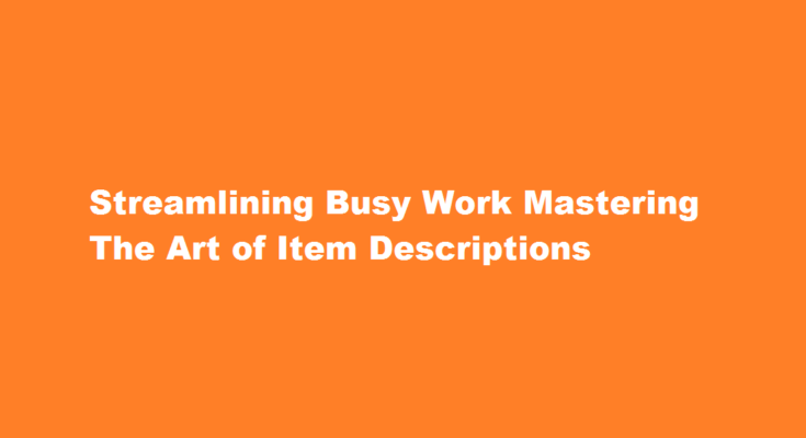 how to add item description in busy