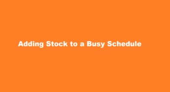 Adding Stock to a Busy Schedule