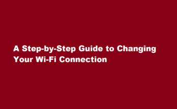 how to change wifi connection