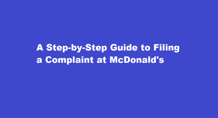 how to complaint in MCdonalds