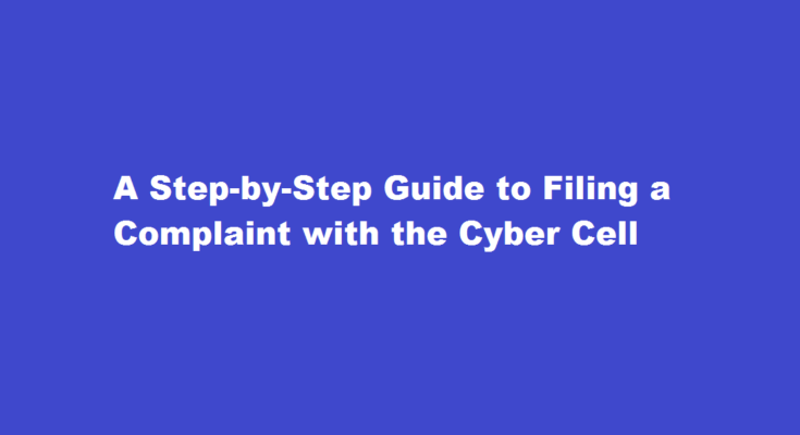 how to complaint in cyber cell