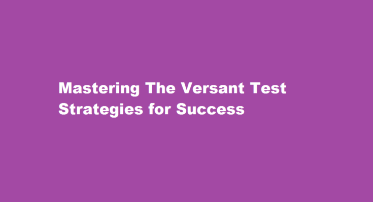 how to crack versant test