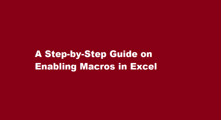 how to enable macros in Excel