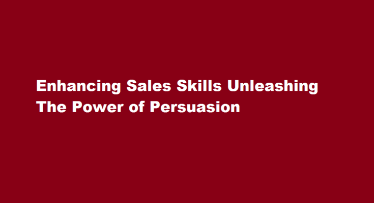 how to enhance sales skills