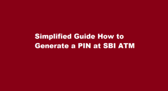 Simplified Guide How to Generate a PIN at SBI ATM
