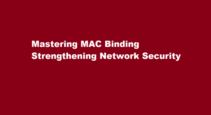 how to mac binding