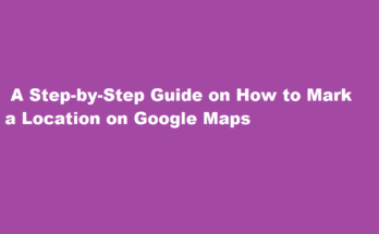 how to mark location on Google map