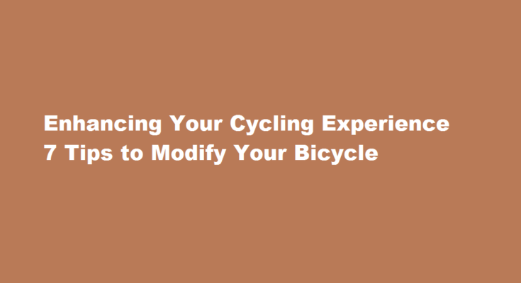 how to modify cycle