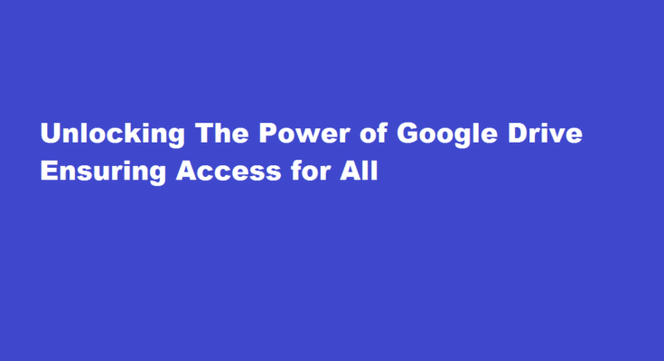 how to provide access to Google drive