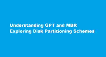 Understanding GPT and MBR Exploring Disk Partitioning Schemes