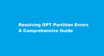 Resolving GPT Partition Errors A Comprehensive Guide