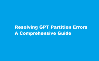 how to solve gpt partition error