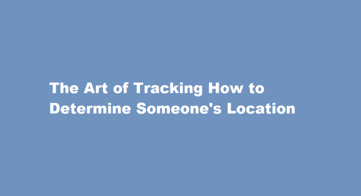 how to track someone location