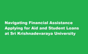 How do I apply for financial aid or student loans at Sri Krishnadevaraya University