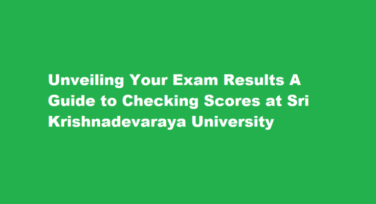 How do I check my exam results at Sri Krishnadevaraya University