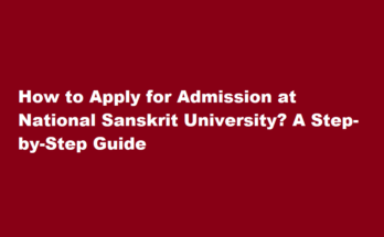 How to Apply for Admission at National Sanskrit University