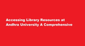 Accessing Library Resources at Andhra University A Comprehensive Guide