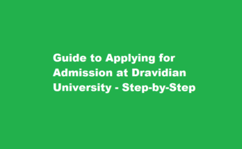 How to apply for admission at Dravidian University