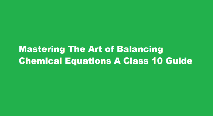 How to balance equations class 10