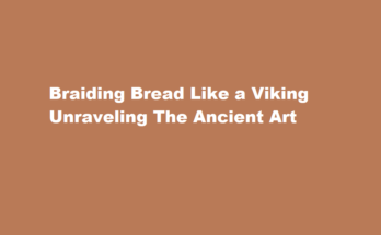 How to braid a bread like a viking