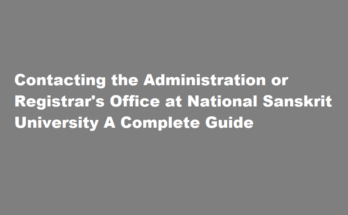 How to contact the administration or registrar's office at National Sanskrit University