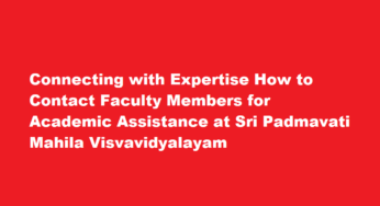 Connecting with Expertise How to Contact Faculty Members for Academic Assistance at Sri Padmavati Mahila Visvavidyalayam