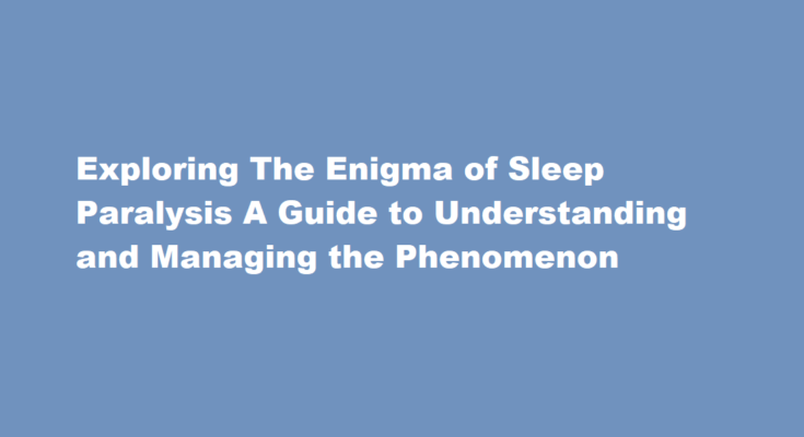 How to experience sleep paralysis