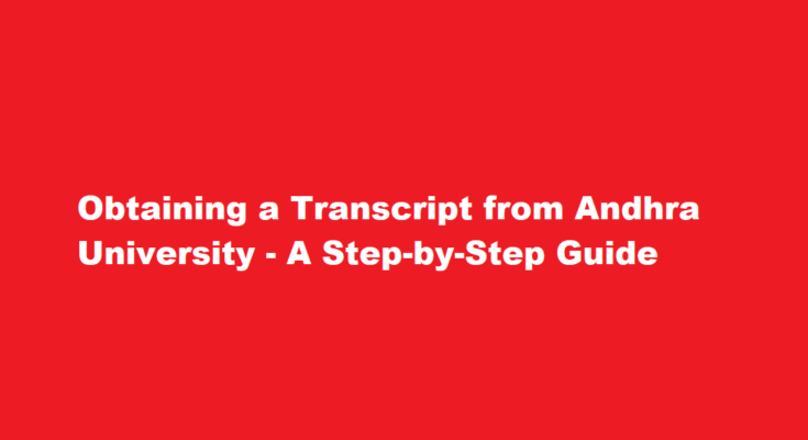 How to get a transcript from Andhra University